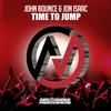 Time To Jump (Radio Edit) - John Bounce&Jon Isaac