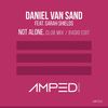 Not Alone (Radio Edit) - Daniel van Sand&Sarah Shields