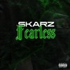 Fearless (Explicit) - Skarz