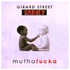 Rubberbands (Explicit) - Girard Street Garvey