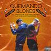 Quemando Blones(feat. Diosito Moreno) (Explicit) - Peligroso DHR&Diosito Moreno