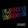 Trombone (Original Mix) - Flippers