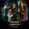 Celosa(feat. Connect-R) - Mandinga&Connect-R