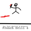 French Drill 6 (Explicit) - zeu&abeloth&Strauss