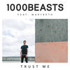 Trust Me - 1000 Beasts&Marybeth