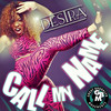 Call My Name - Destra Garcia