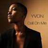 Call On Me - Yvon