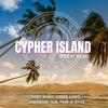 Cypher Island (feat. Cody Nash, Loose Logic, JawnRaw, DJB & Pair-A-Dyce) (Explicit) - White Collar Rhymes&Cody Nash&Loose Logic&Jawnraw&djB&Pair-A-Dyce