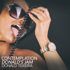 Contemplation (Donald's Jam) - Donald Teixeira