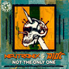 Not The Only One (Original Mix) - Neutronix&RIOT