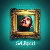 Set Apart II(feat. Nino Salas & Monica Hill Trejo) - Bryann T&Niño Salas&Monica Hill Trejo