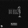 No Help (Explicit) - Cascio