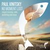 No Moment Lost (Original Stunning Mix) - Paul Vinitsky