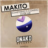 Something's Coming Over Me (Original Mix) - Makito