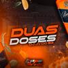 DUAS DOSES VERSÃO BH (Explicit) - DJ JV DO SG