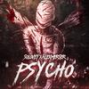 Psycho (Explicit) - Solovey&ALEXMERSER