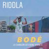Bodé (La chanson des bons vivants) - Riddla
