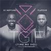 TGIF(Time no dey) - DJ Neptune&Flavour