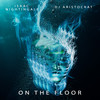 On The Floor (Extended Mix) - Isaac Nightingale&DJ Aristocrat