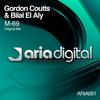 M-69 (Original Mix) - Gordon Coutts&Bilal El Aly