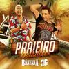 Praieiro Baladeiro - MC Dg&Bravana