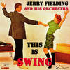 Heavy Henry's First Flirtation - Jerry Fielding and His Orchestra