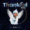 Thankful (Explicit) - R33M