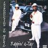 Get Ya Swell On - Rappin' 4-tay&Philly&Playa Metro