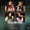 Selalu Ada Yesus - His Sisters&Bestindo Music&Amos Cahyadi&Ucok Radjagukguk&Henry Budidharma&Suresh Hotwani