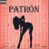 PATRON (feat. Marlo Lashawn) (Explicit) - Eric Louie&Marlo Lashawn