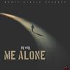 Me Alone - Lil Vill