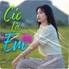 Cứ Là Em - OBC