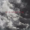 It Is What It Is (Explicit) - D4YM