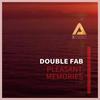 Pleasant Memories - Double Fab