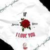 IF I Love You (feat. SPECKS) - Deezi&Specks