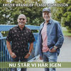 Nu står vi här igen - Lasse Sigfridsson&Krister Wrambjer