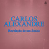 A Vida Passando por Mim - Carlos Alexandre&Paulo Debétio&Jovenil Santos
