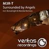 Surrounded by Angels (Original Mix) - M3R-T