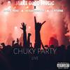 Chuky party live (feat. jeison el mono, natashadancezm & la pitufina) (Live|Explicit) - Make Good Music&Jeison El Mono&natashadancezm&La Pitufina