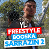 Booska Sarrazin 2 (Explicit) - YL