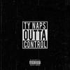 Outta Control (Explicit) - Ty Naps