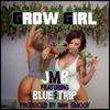 Grow Girl(feat. Blue$trip) (Explicit) - JMB&Blue$trip