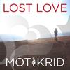 Lost Love - Mot&Krid