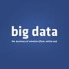 The Business of Emotion - Big Data&White Sea