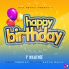 Happy Birthday (Explicit) - P Mawenge