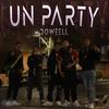 Un Party (Explicit) - Doweell