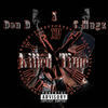 Killed Time (Explicit) - C mugz&Don D