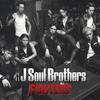 FIGHTERS - 三代目 J SOUL BROTHERS from EXILE TRIBE