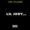 LiL Jody (Explicit) - HH Studio&Lil Leek