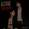 Ai Como Eu Me Iludo(feat. Neat Mc) - Paim&Neat MC